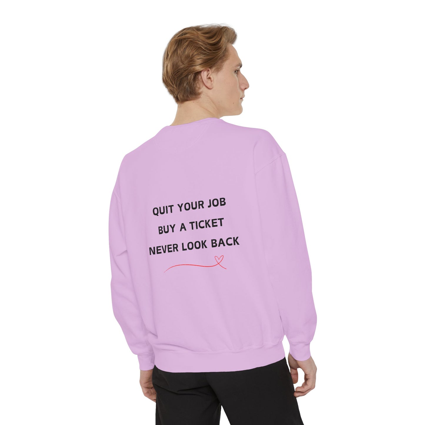 Never Look Back Crew Neck Sweatshirt