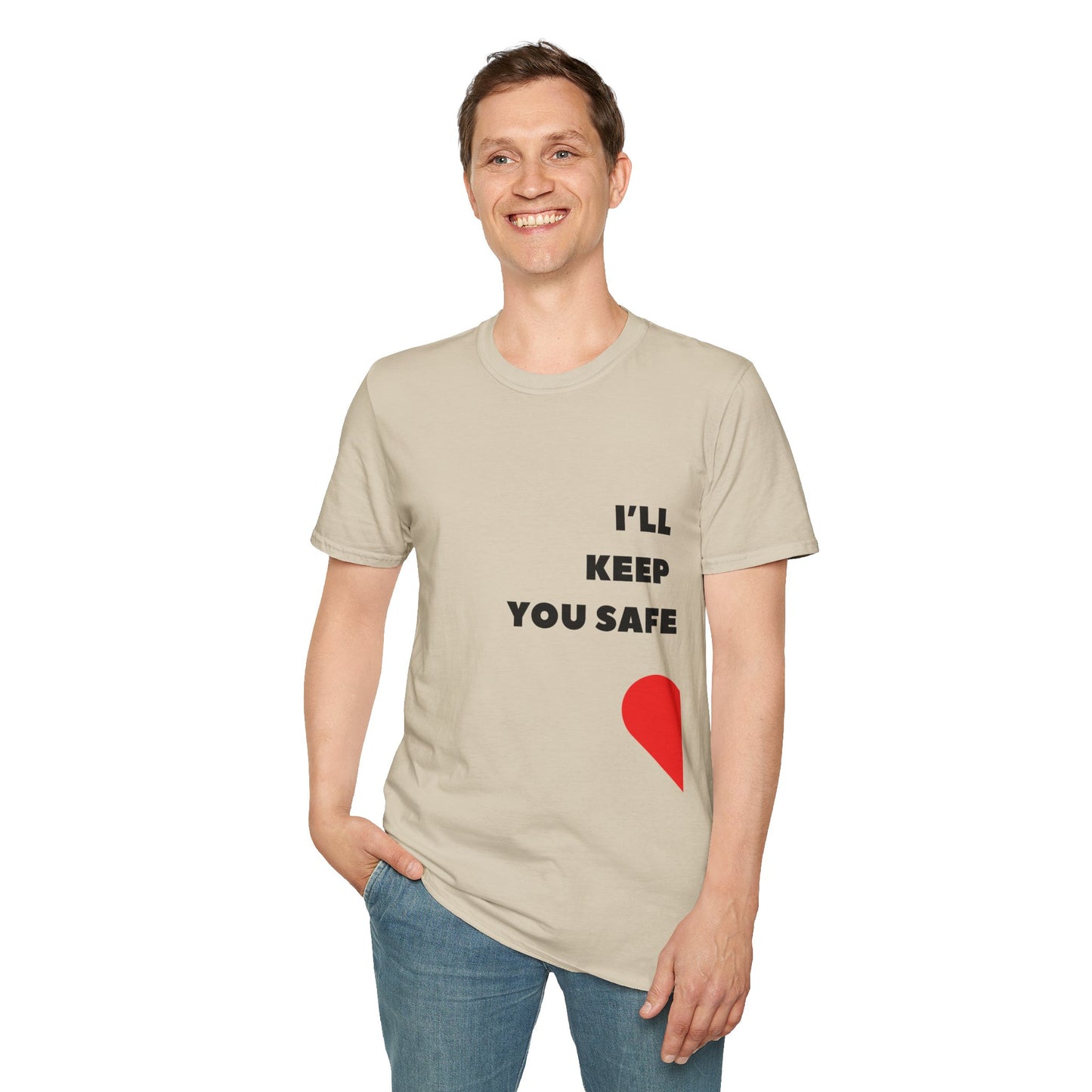 I'll Keep You Safe T-Shirt