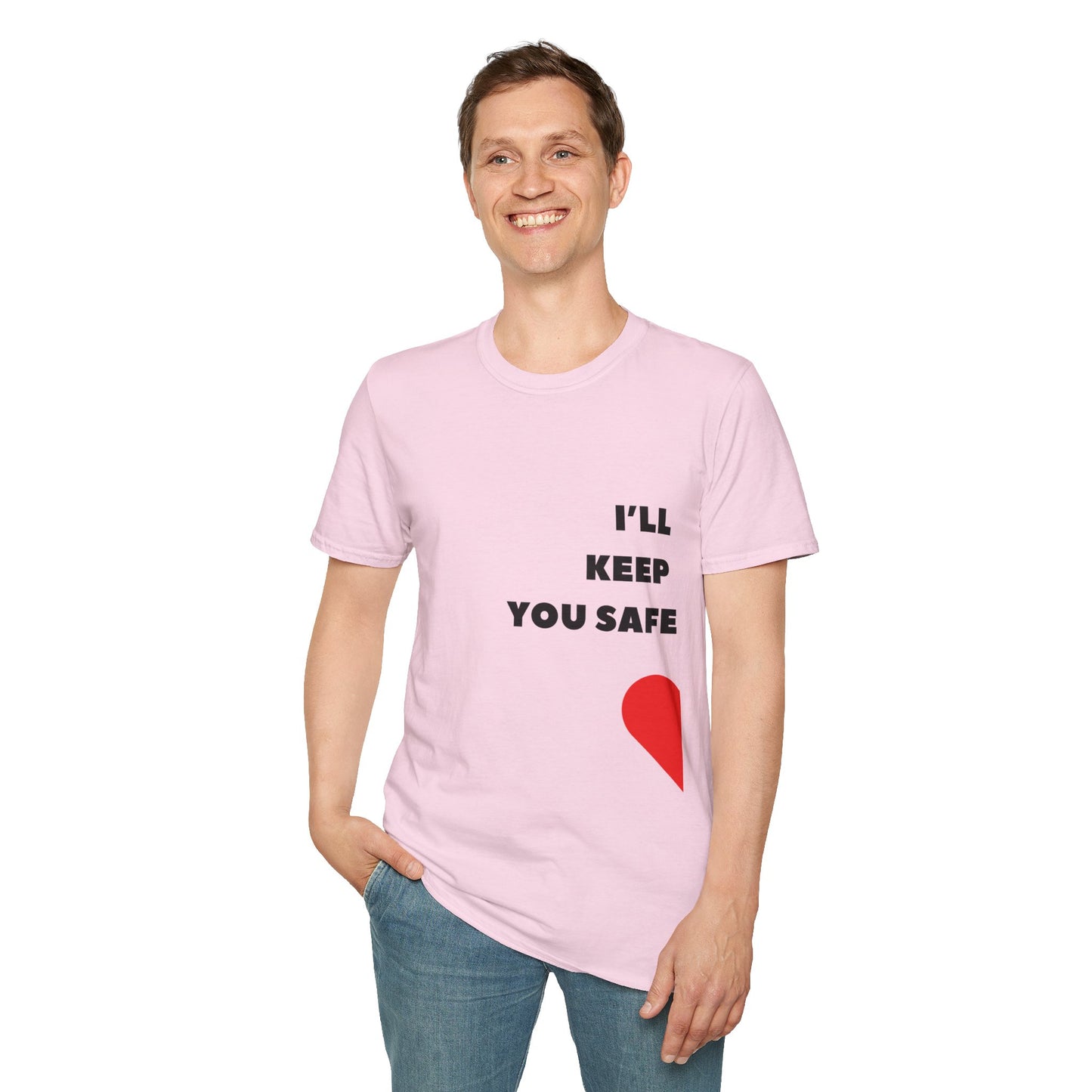 I'll Keep You Safe T-Shirt