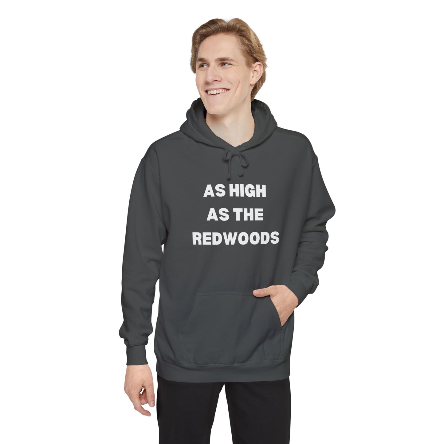 As High As The Redwoods Hoodie