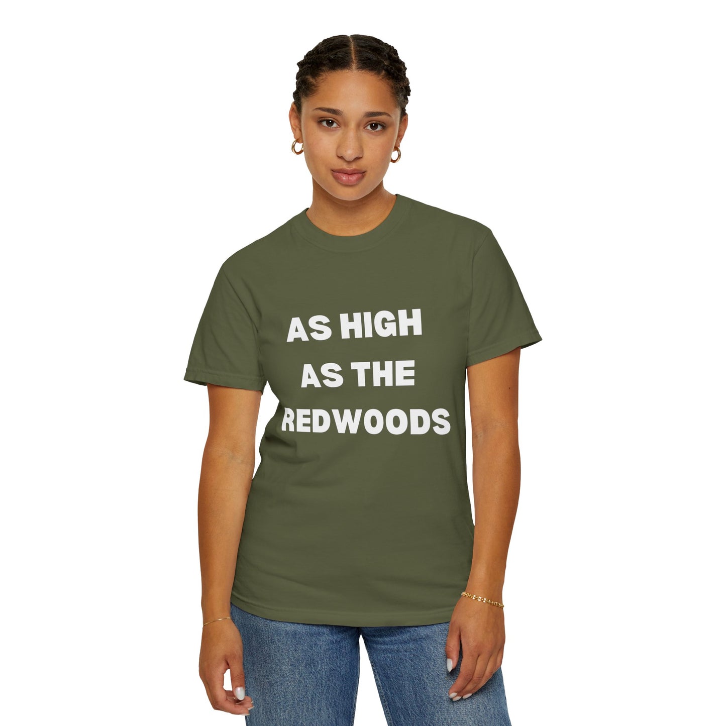 As High As The Redwoods T-Shirt