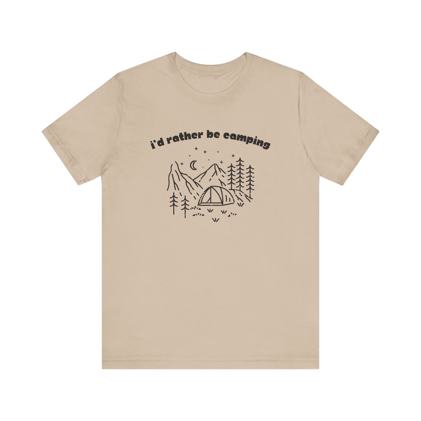 I'd Rather Be Camping T-Shirt