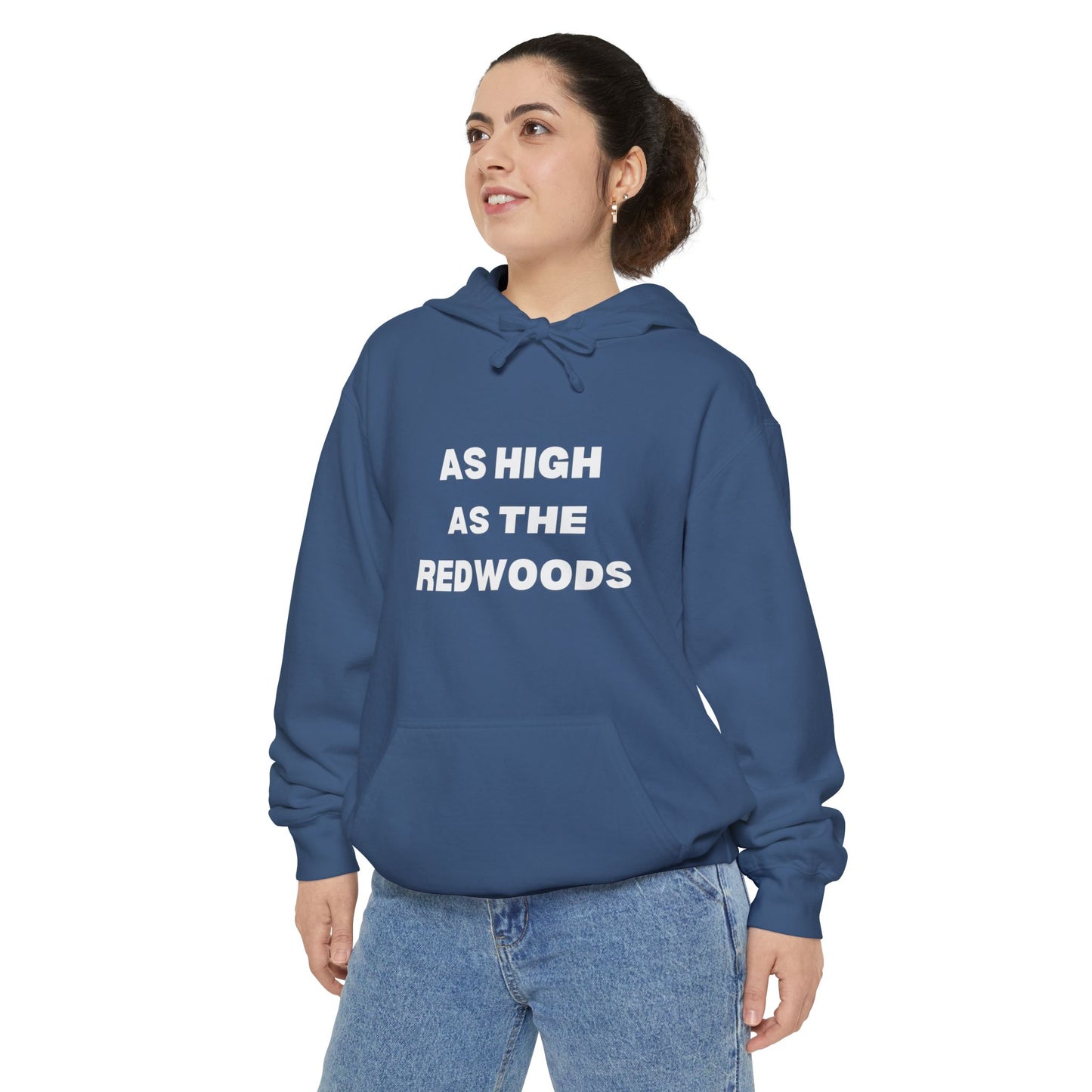 As High As The Redwoods Hoodie