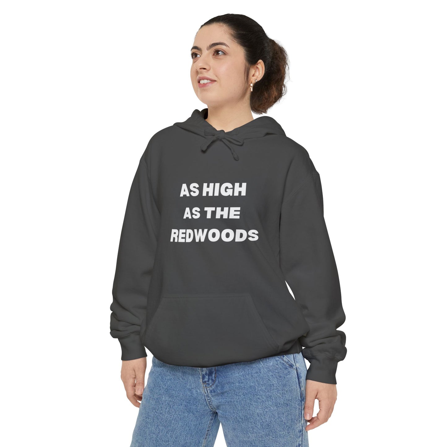 As High As The Redwoods Hoodie