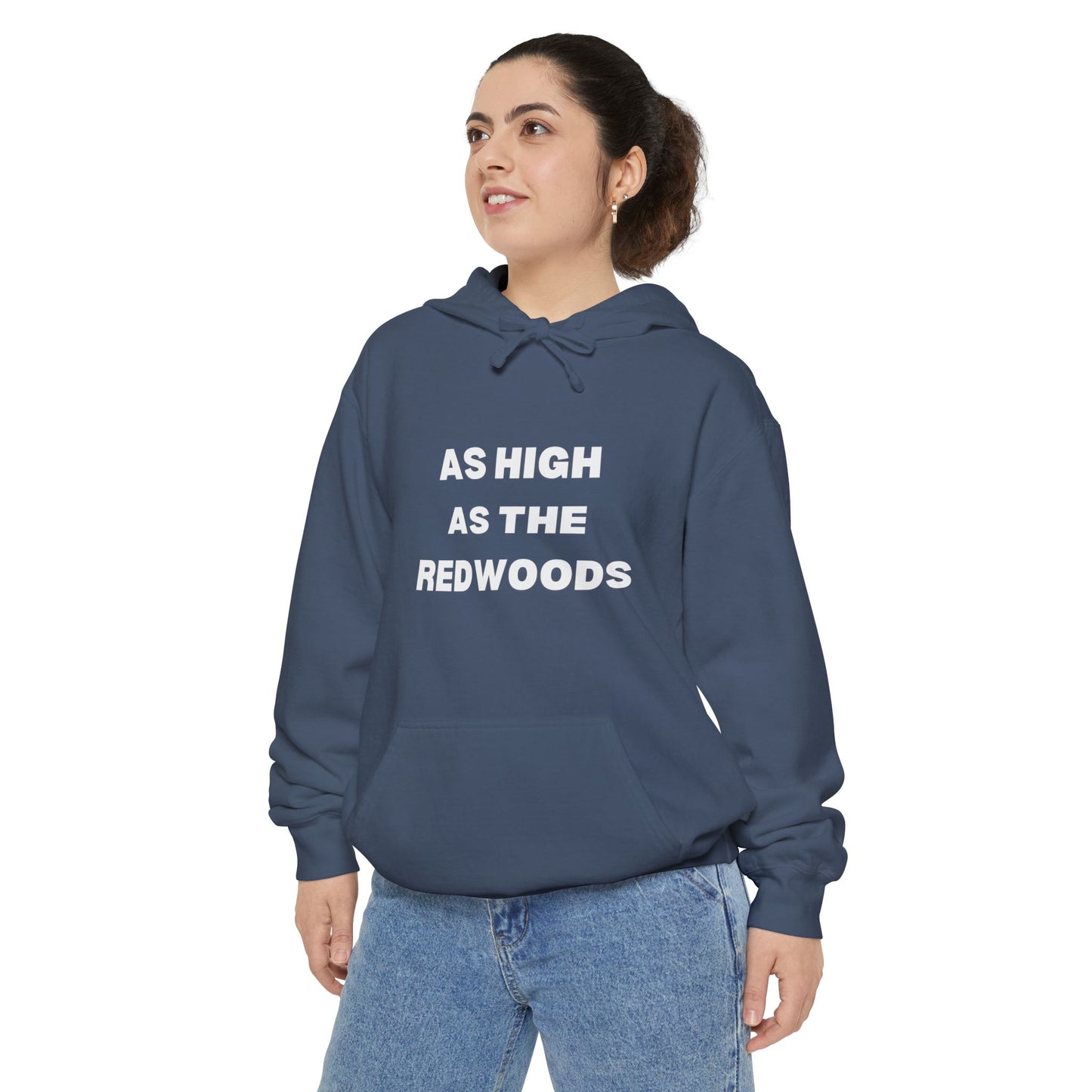 As High As The Redwoods Hoodie