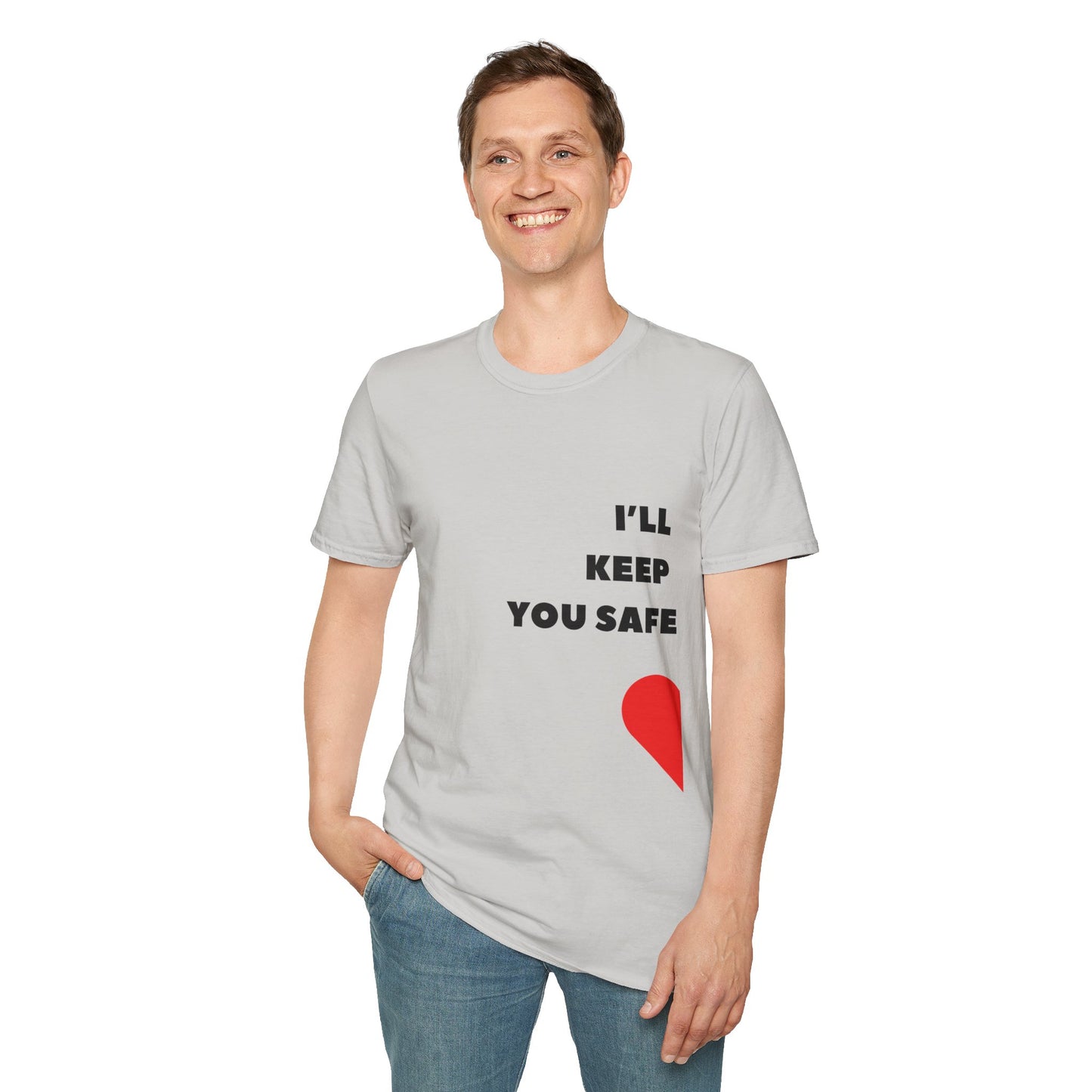 I'll Keep You Safe T-Shirt