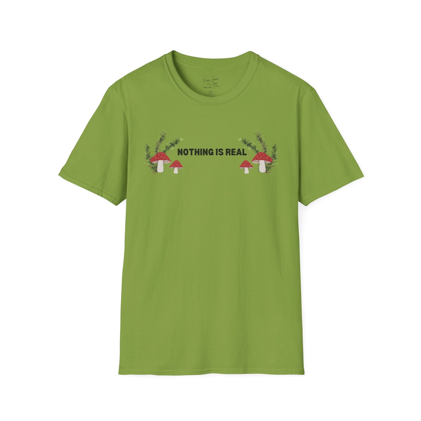 Nothing Is Real T-Shirt