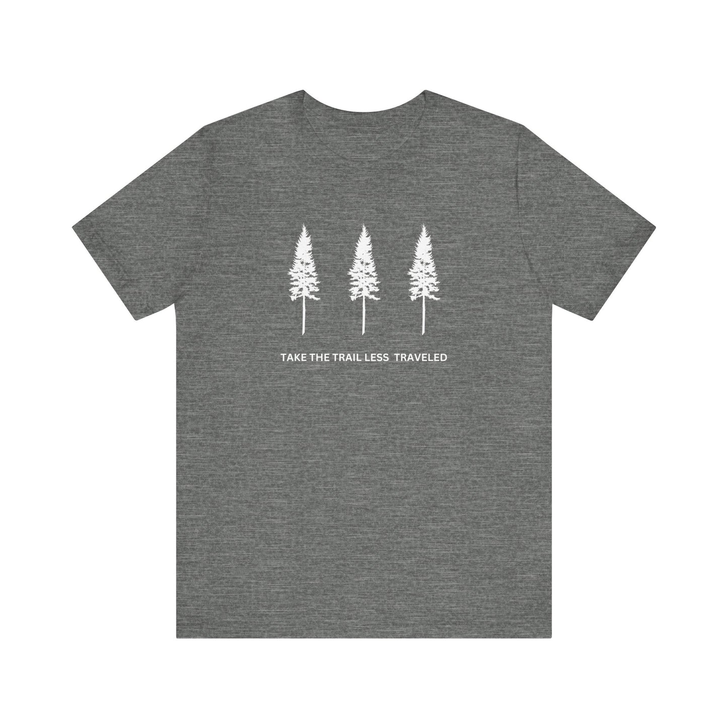 Take The Trail T-Shirt (White Font)