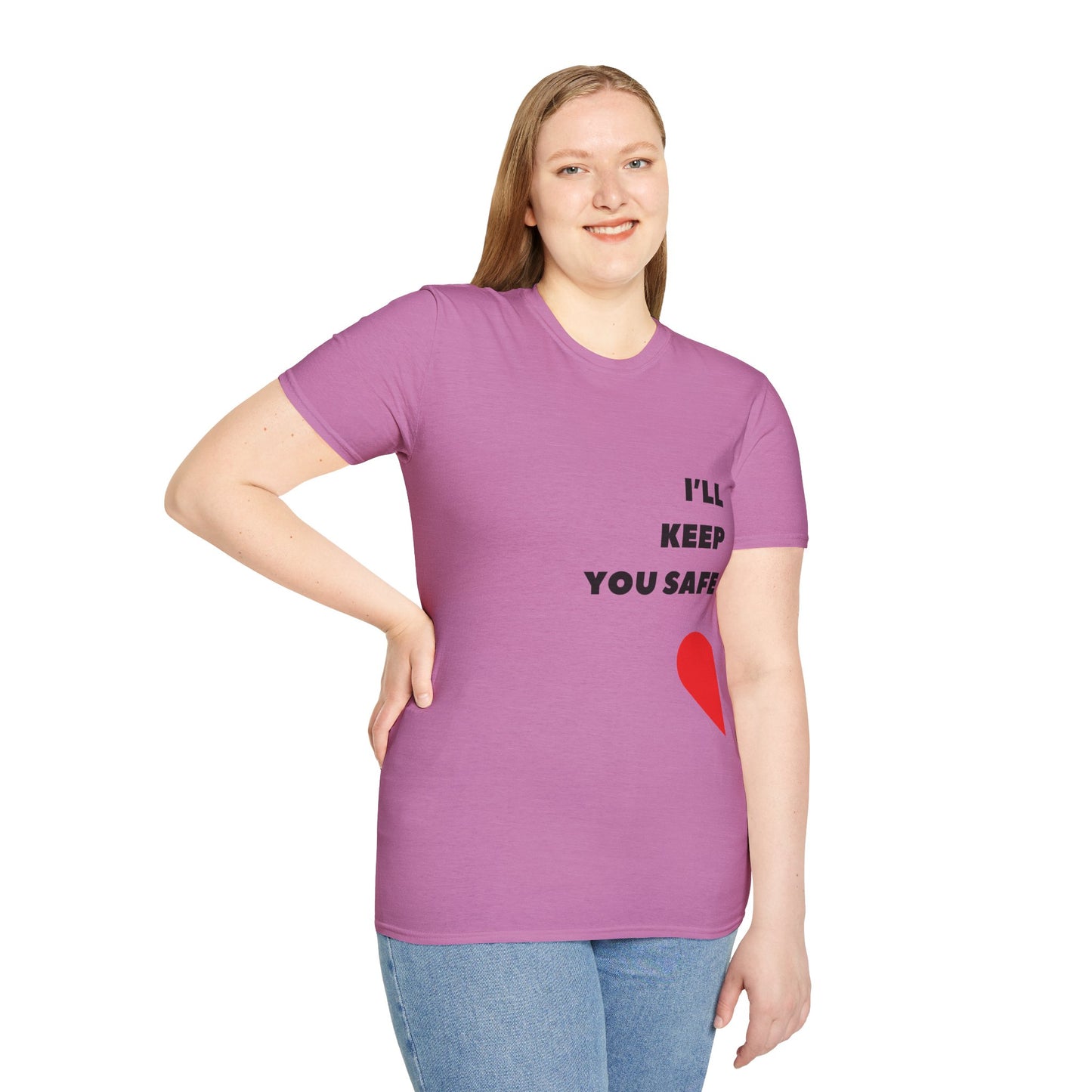 I'll Keep You Safe T-Shirt