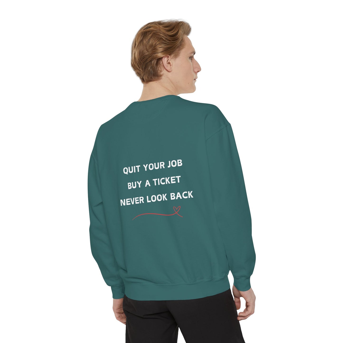 Never Look Back Crew Neck Sweatshirt