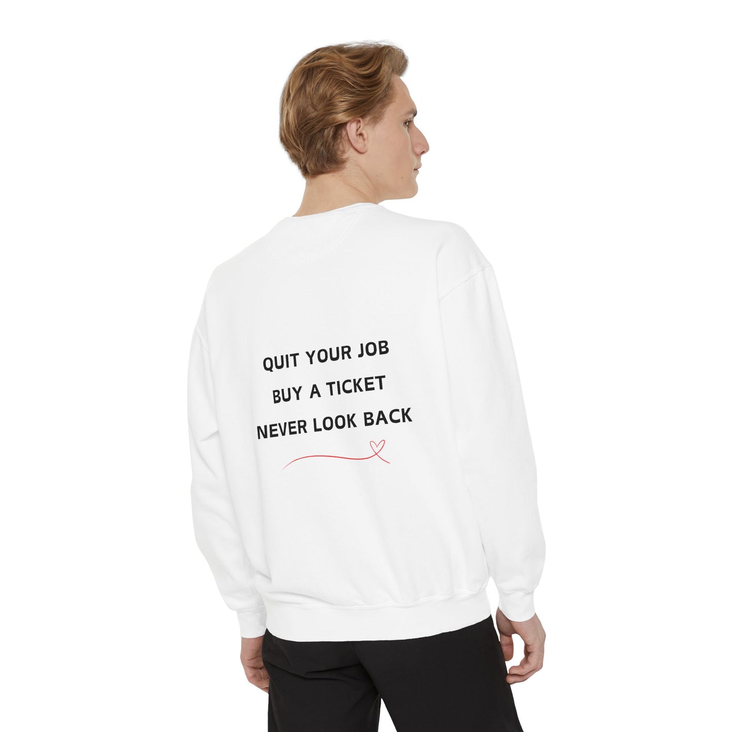 Never Look Back Crew Neck Sweatshirt