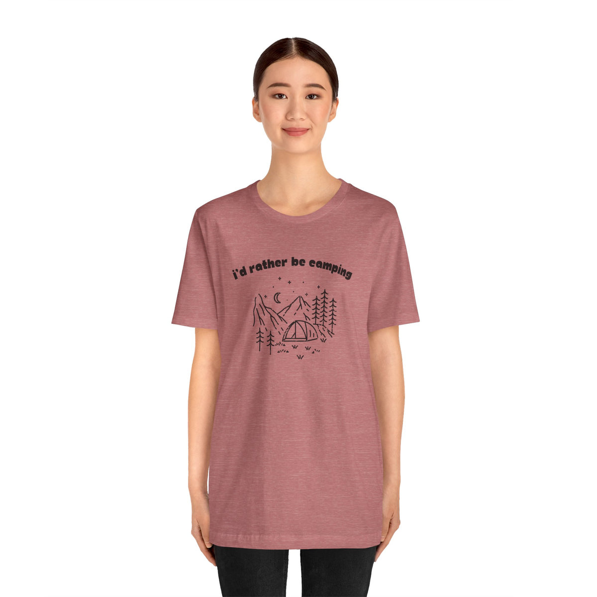 I'd Rather Be Camping T-Shirt