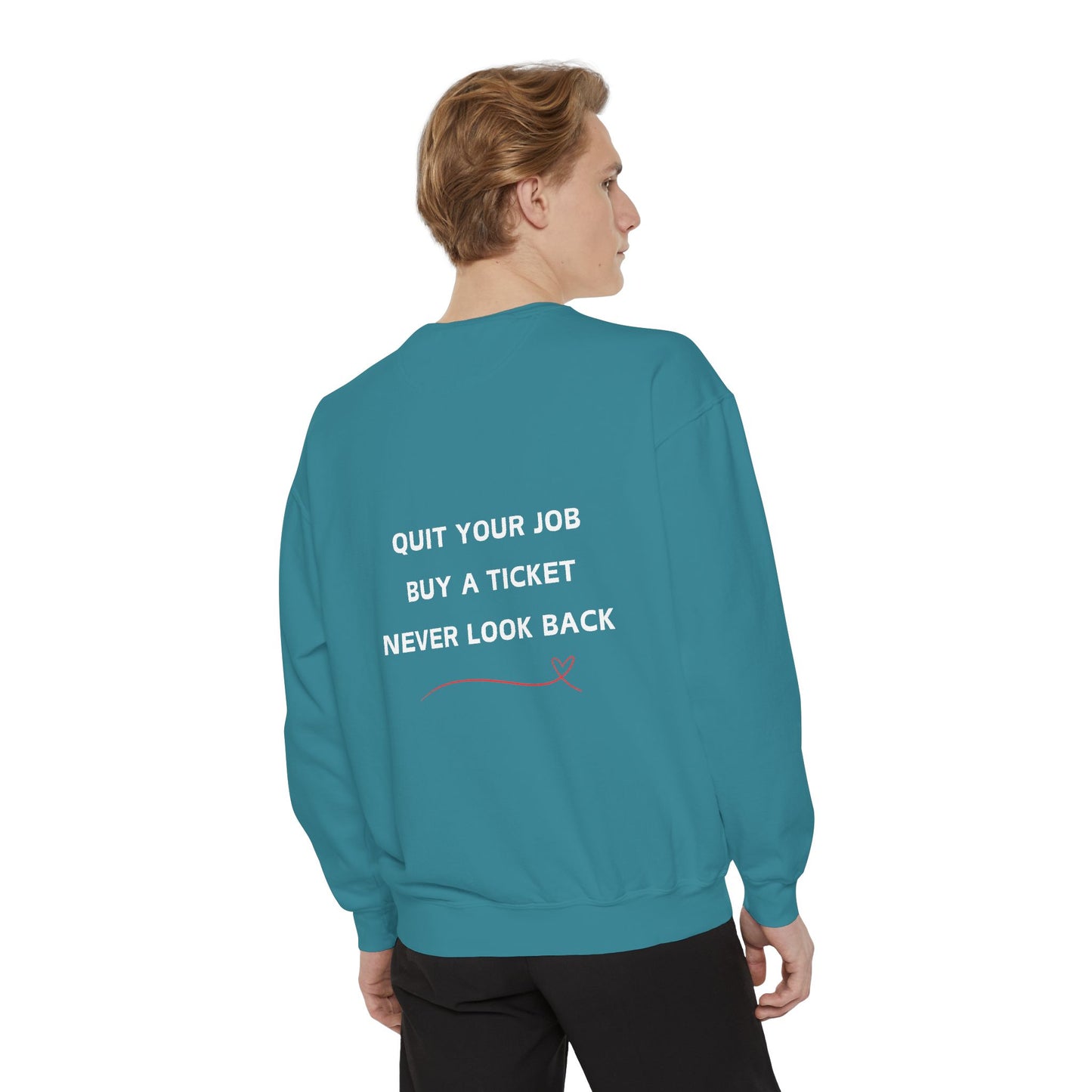 Never Look Back Crew Neck Sweatshirt