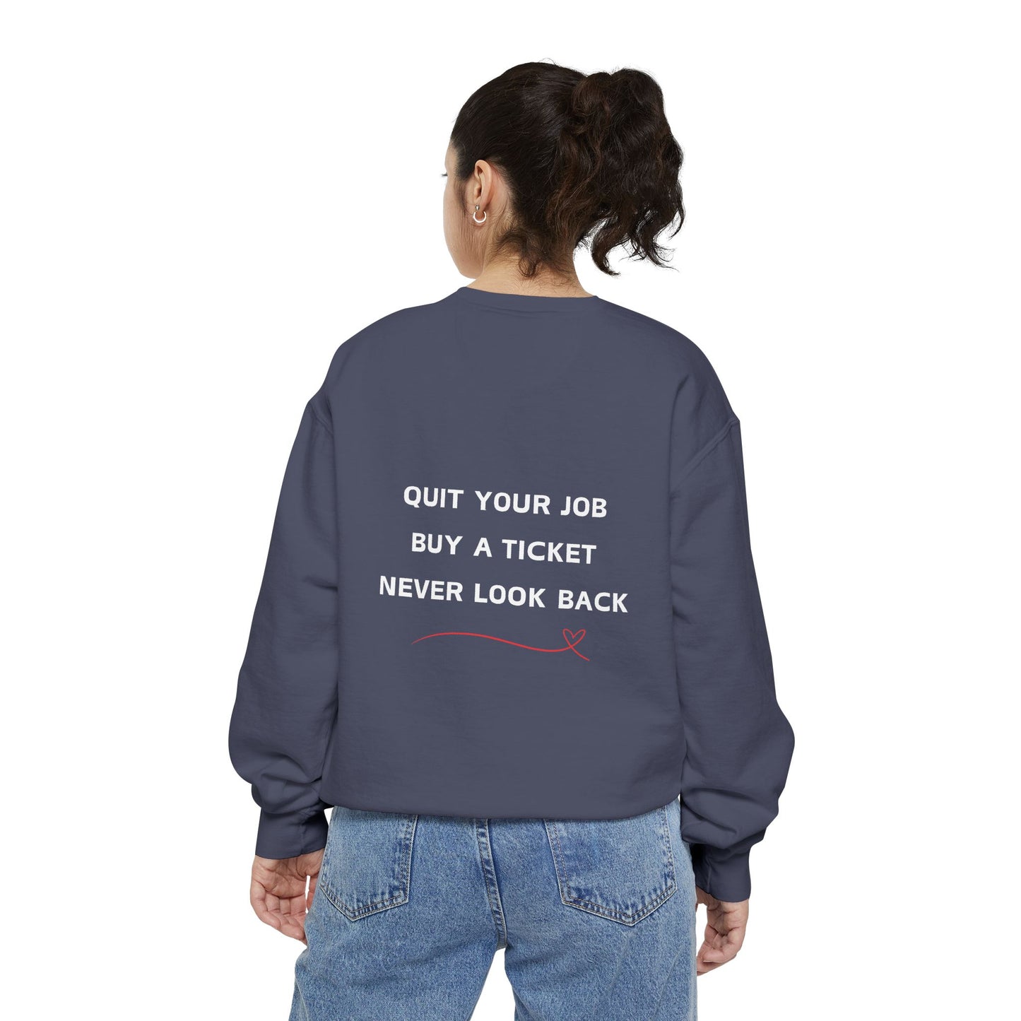 Never Look Back Crew Neck Sweatshirt