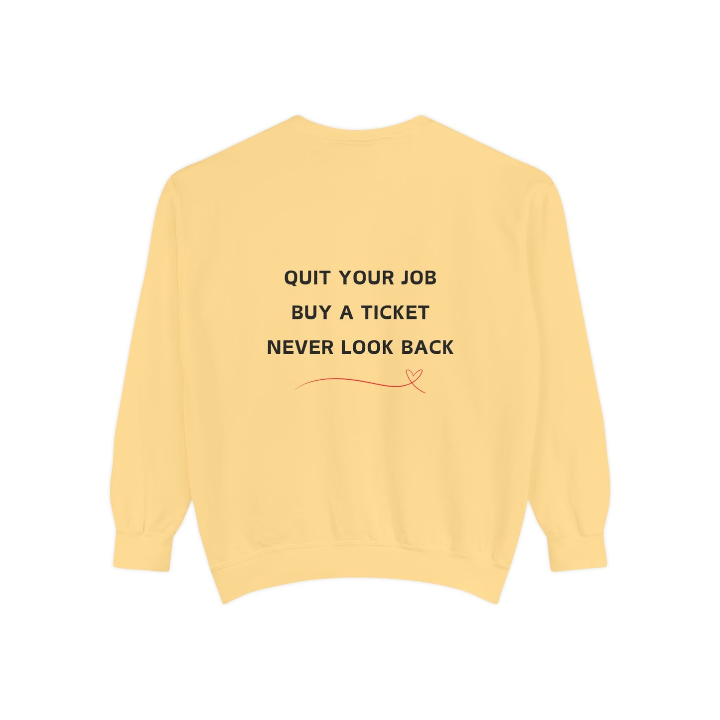 Never Look Back Crew Neck Sweatshirt