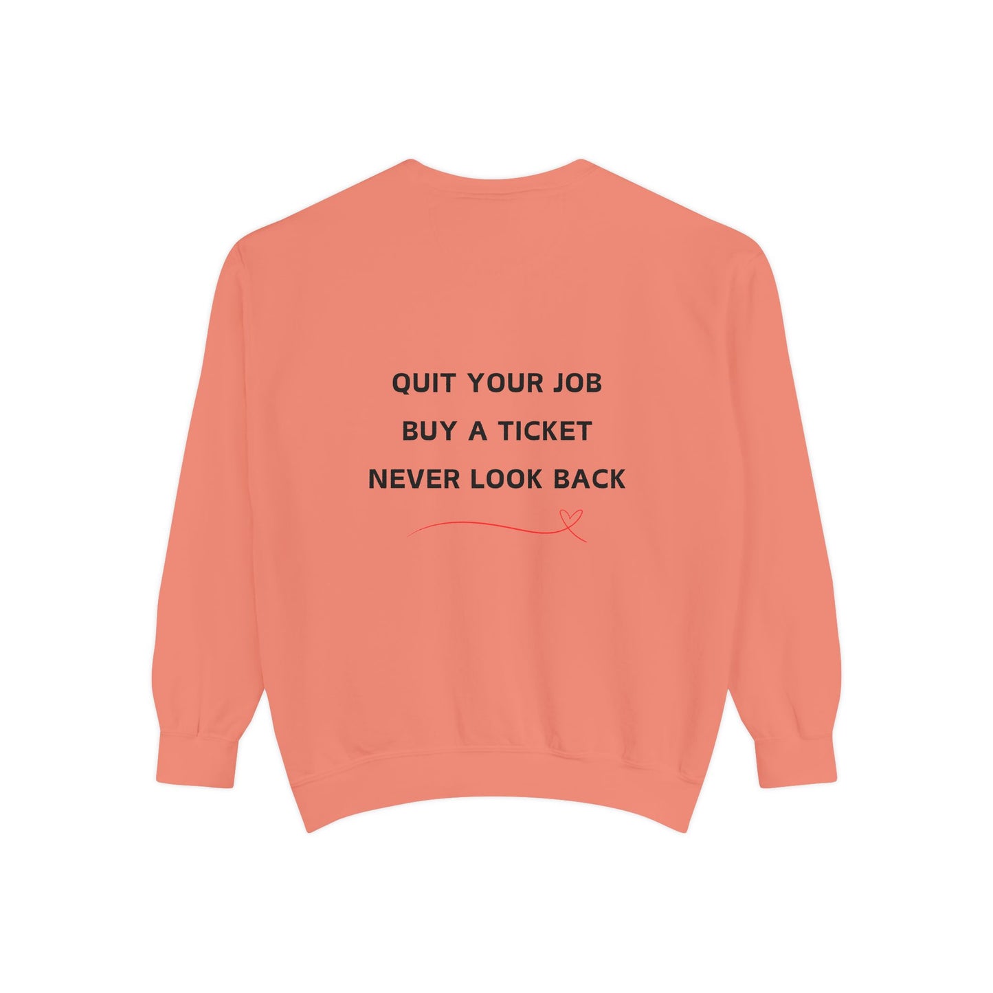 Never Look Back Crew Neck Sweatshirt
