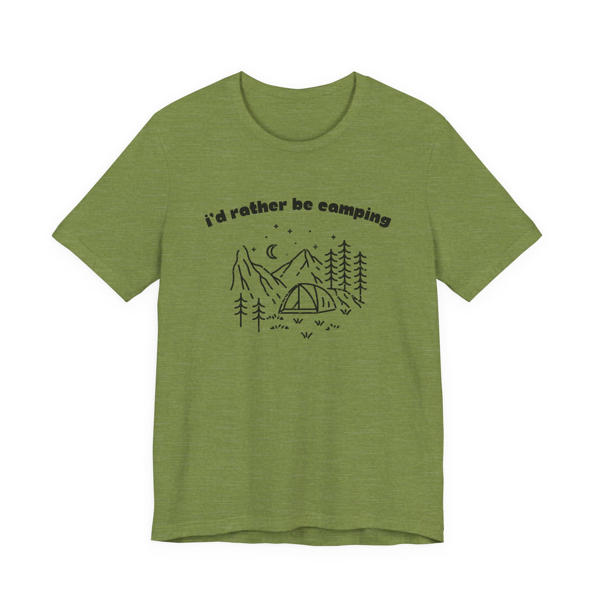 I'd Rather Be Camping T-Shirt