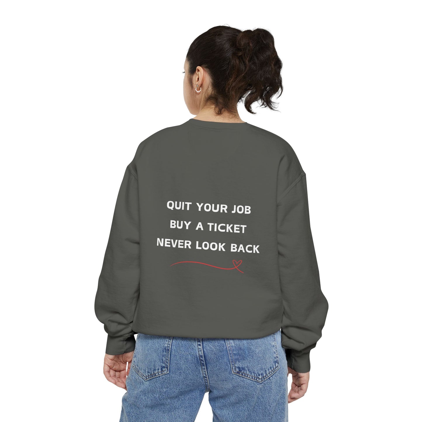 Never Look Back Crew Neck Sweatshirt