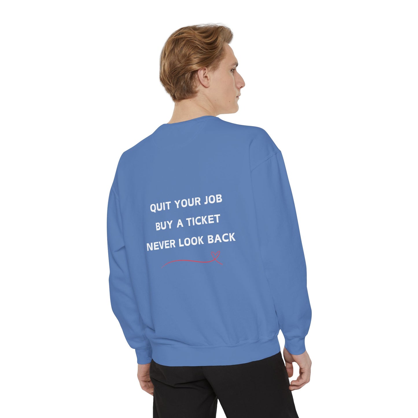 Never Look Back Crew Neck Sweatshirt