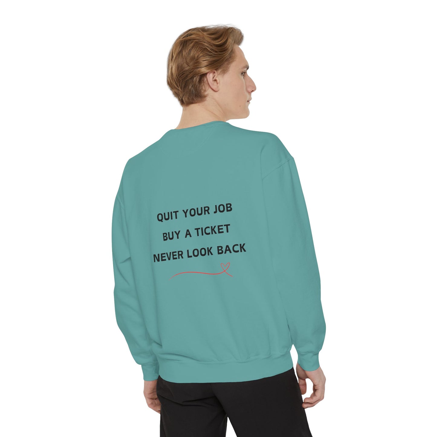 Never Look Back Crew Neck Sweatshirt
