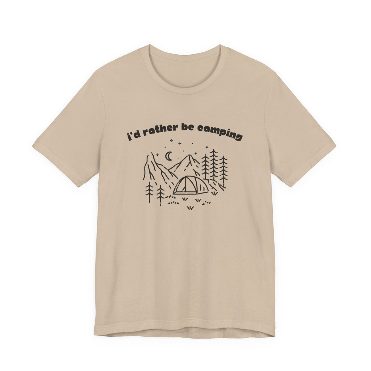 I'd Rather Be Camping T-Shirt