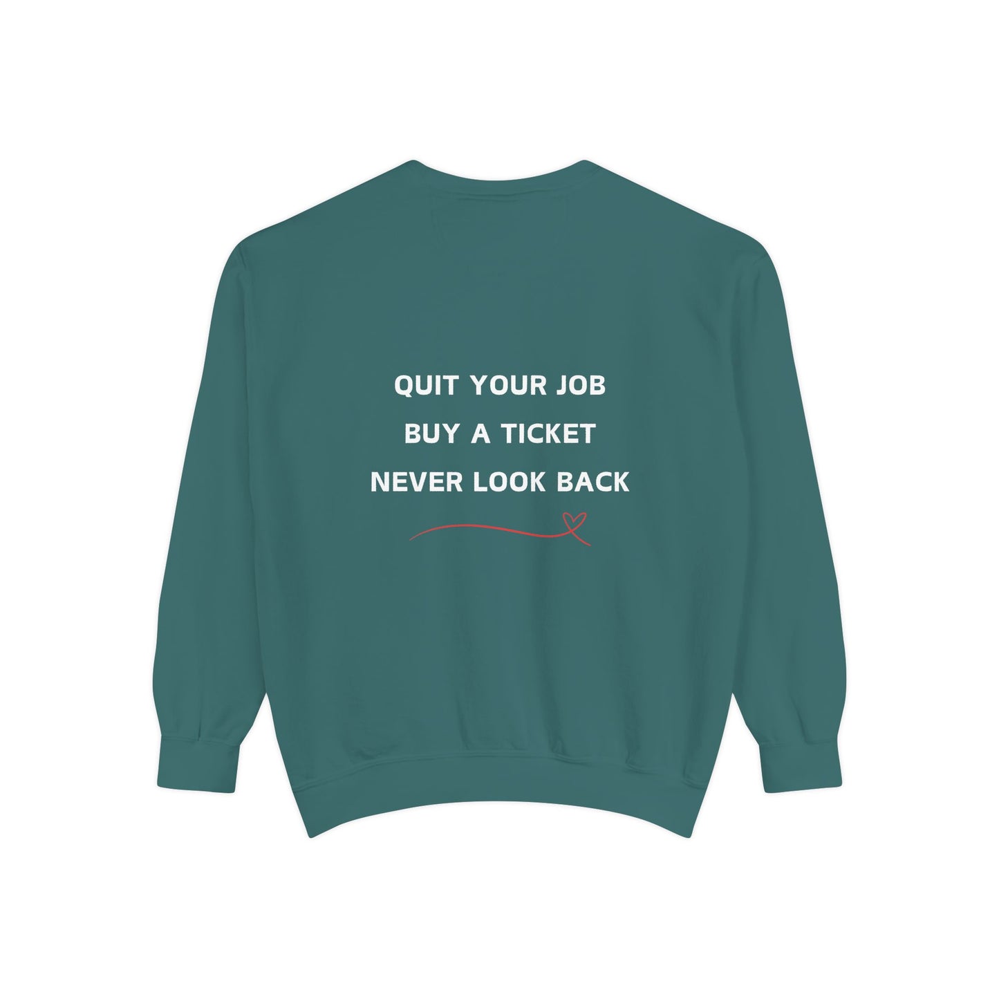 Never Look Back Crew Neck Sweatshirt