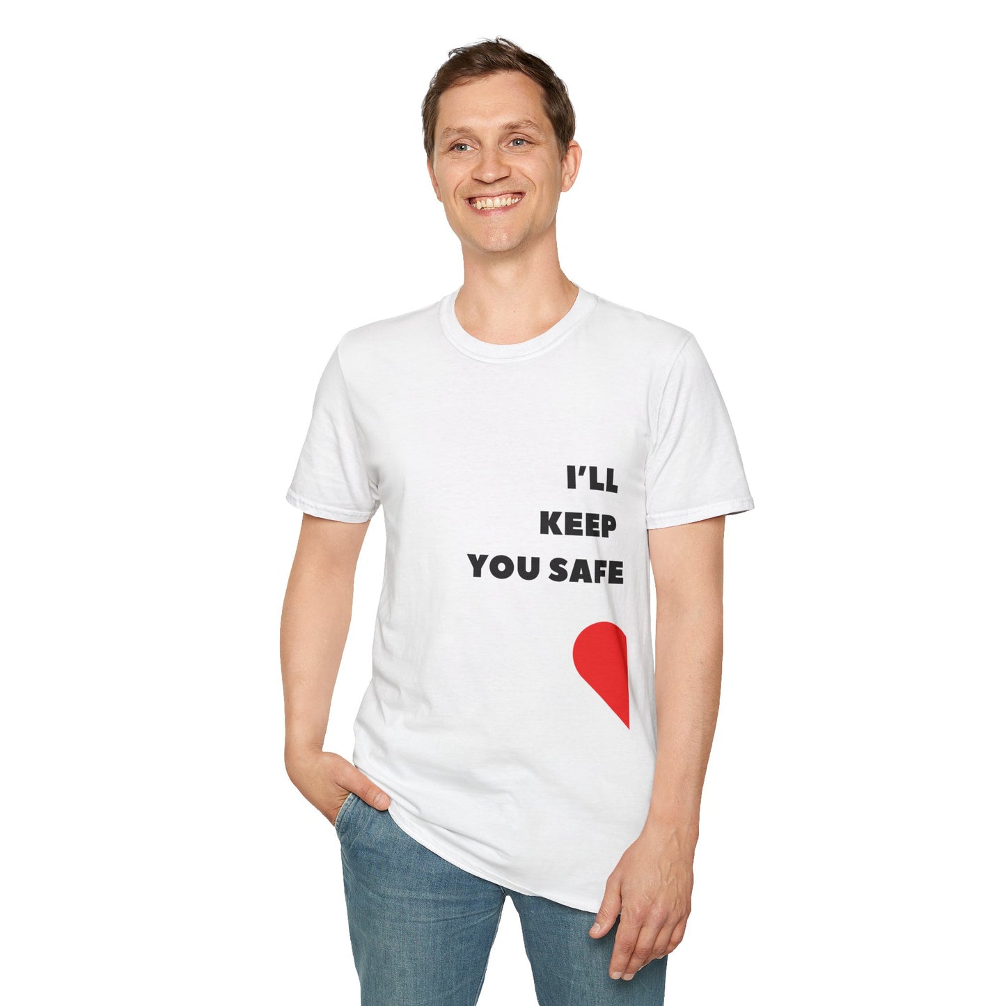 I'll Keep You Safe T-Shirt