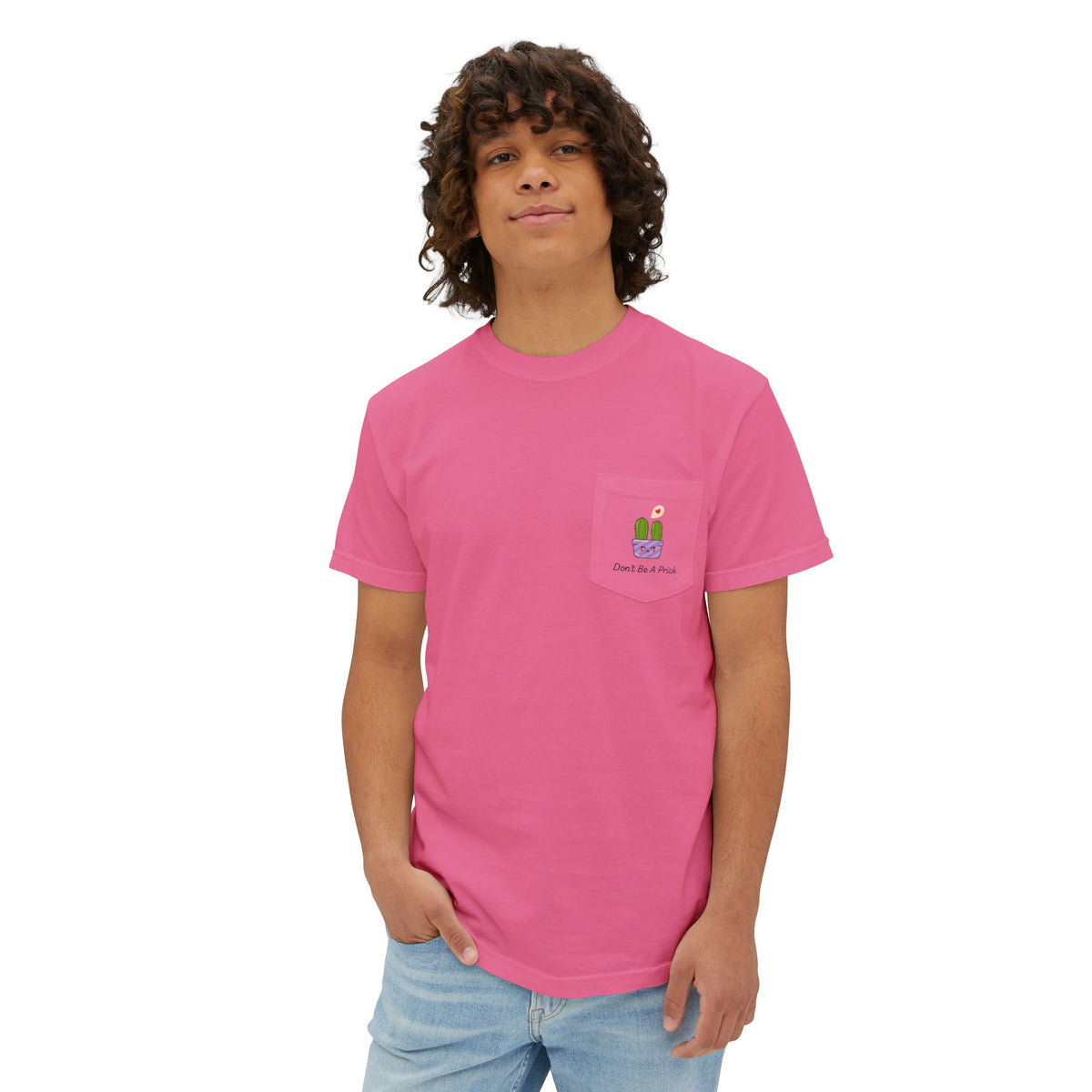 Don't Be A Prick Pocket T-Shirt
