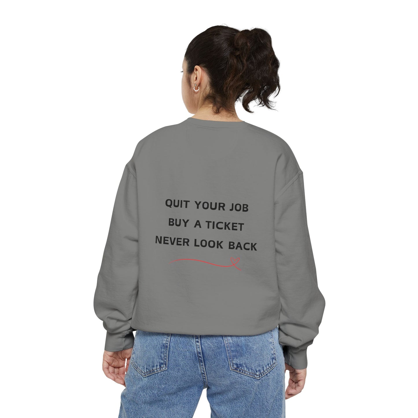 Never Look Back Crew Neck Sweatshirt