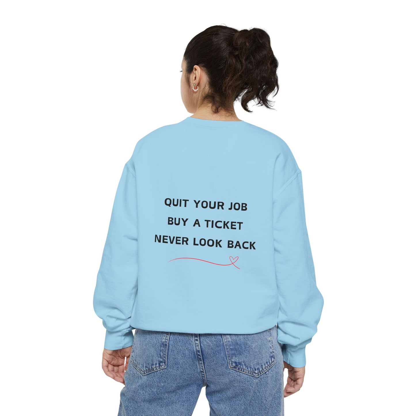 Never Look Back Crew Neck Sweatshirt