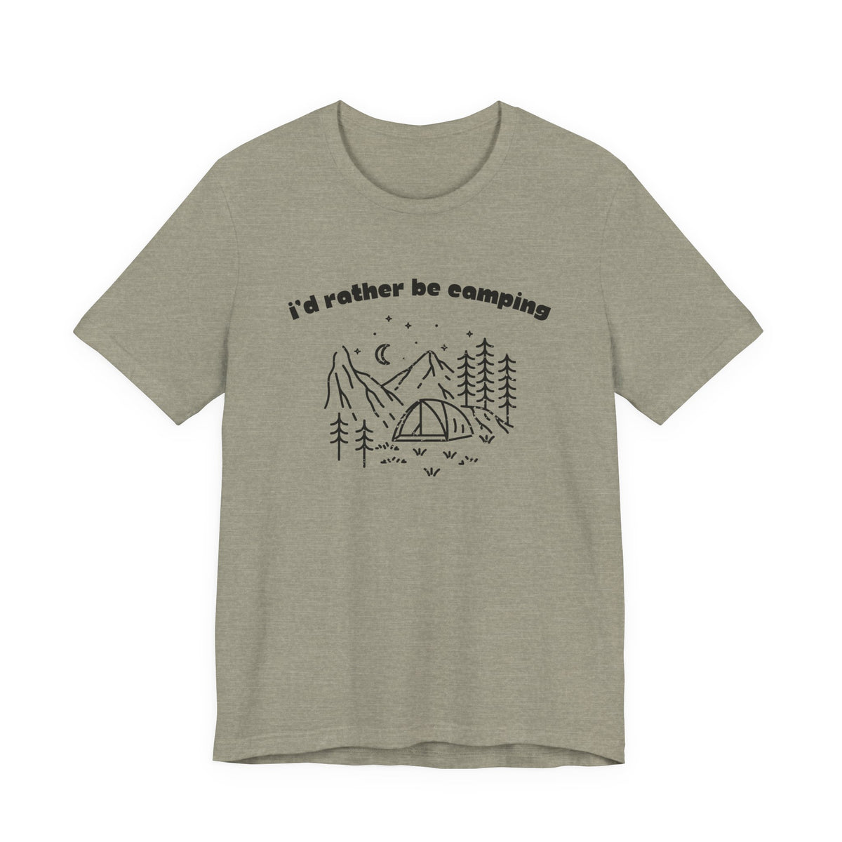 I'd Rather Be Camping T-Shirt