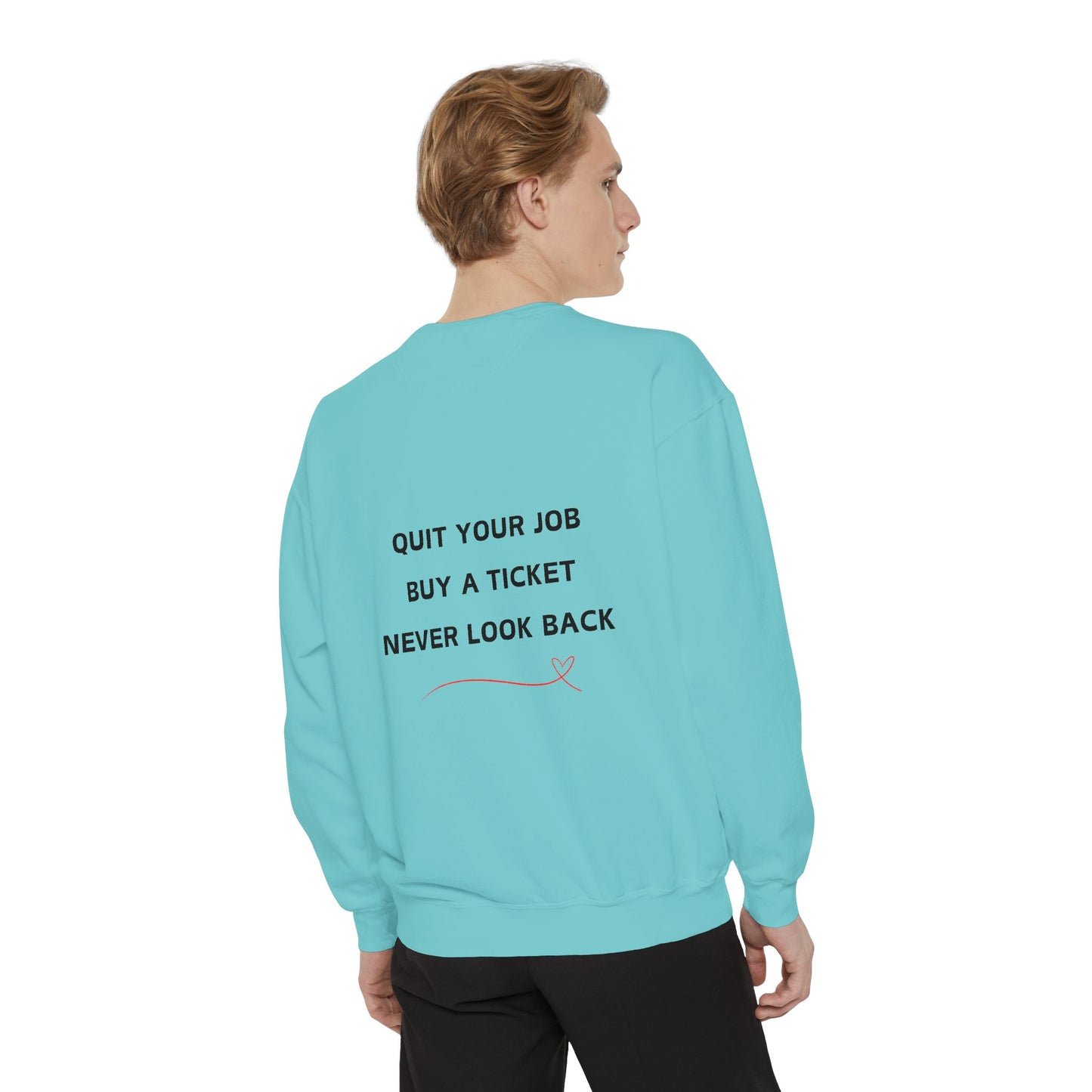 Never Look Back Crew Neck Sweatshirt
