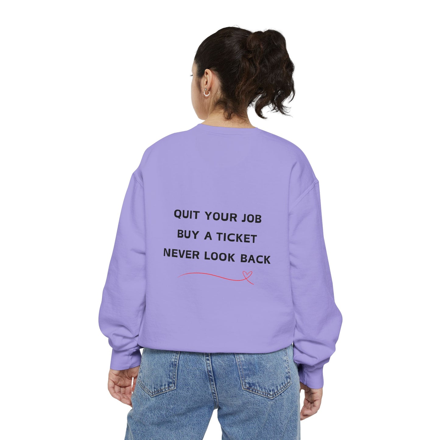 Never Look Back Crew Neck Sweatshirt