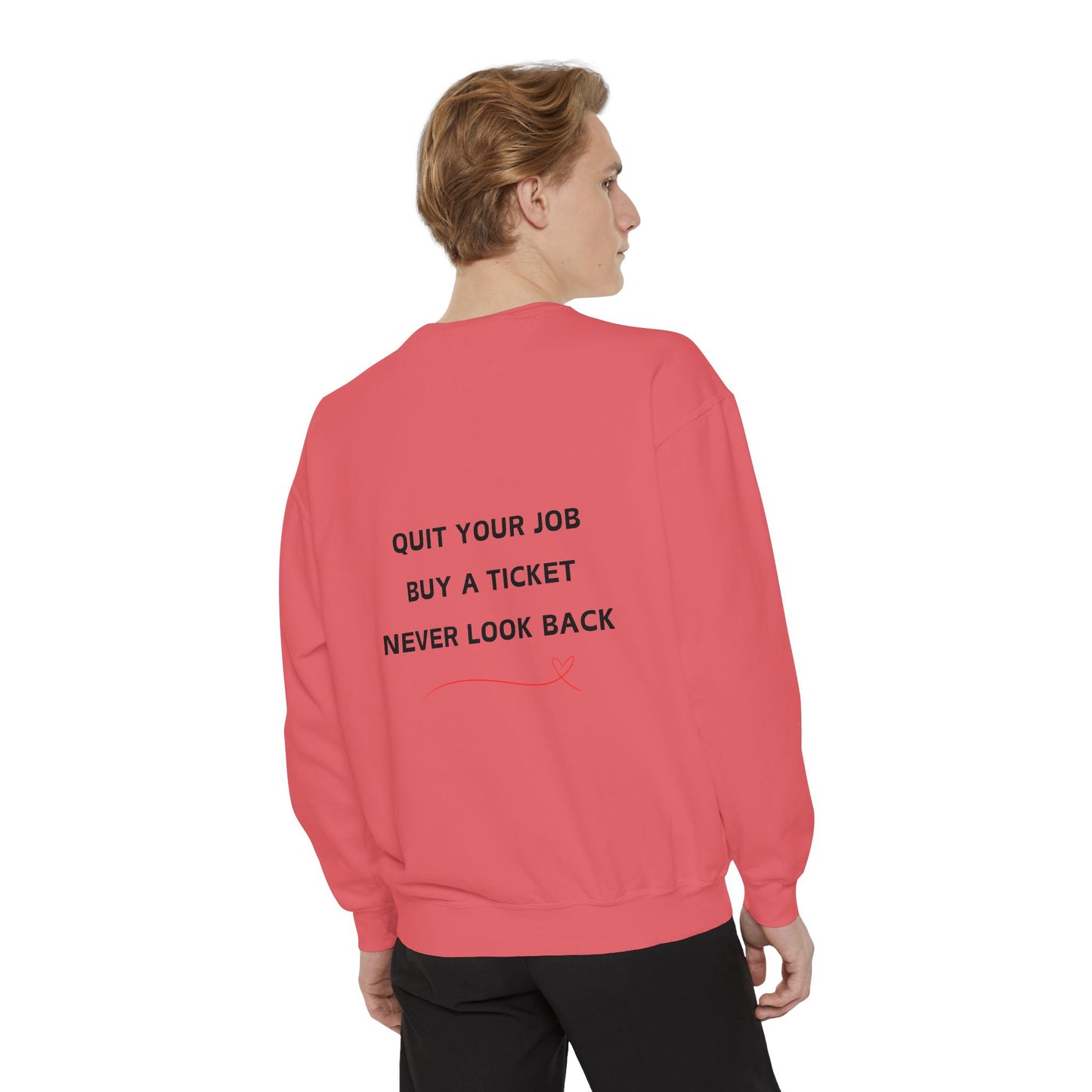 Never Look Back Crew Neck Sweatshirt
