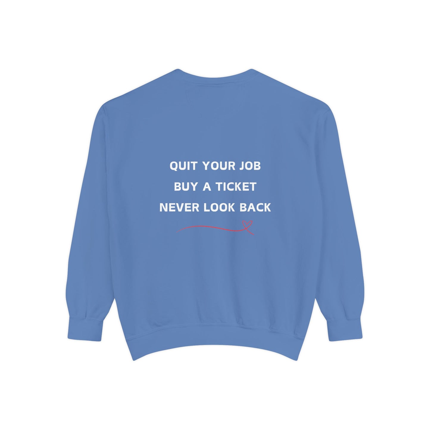 Never Look Back Crew Neck Sweatshirt