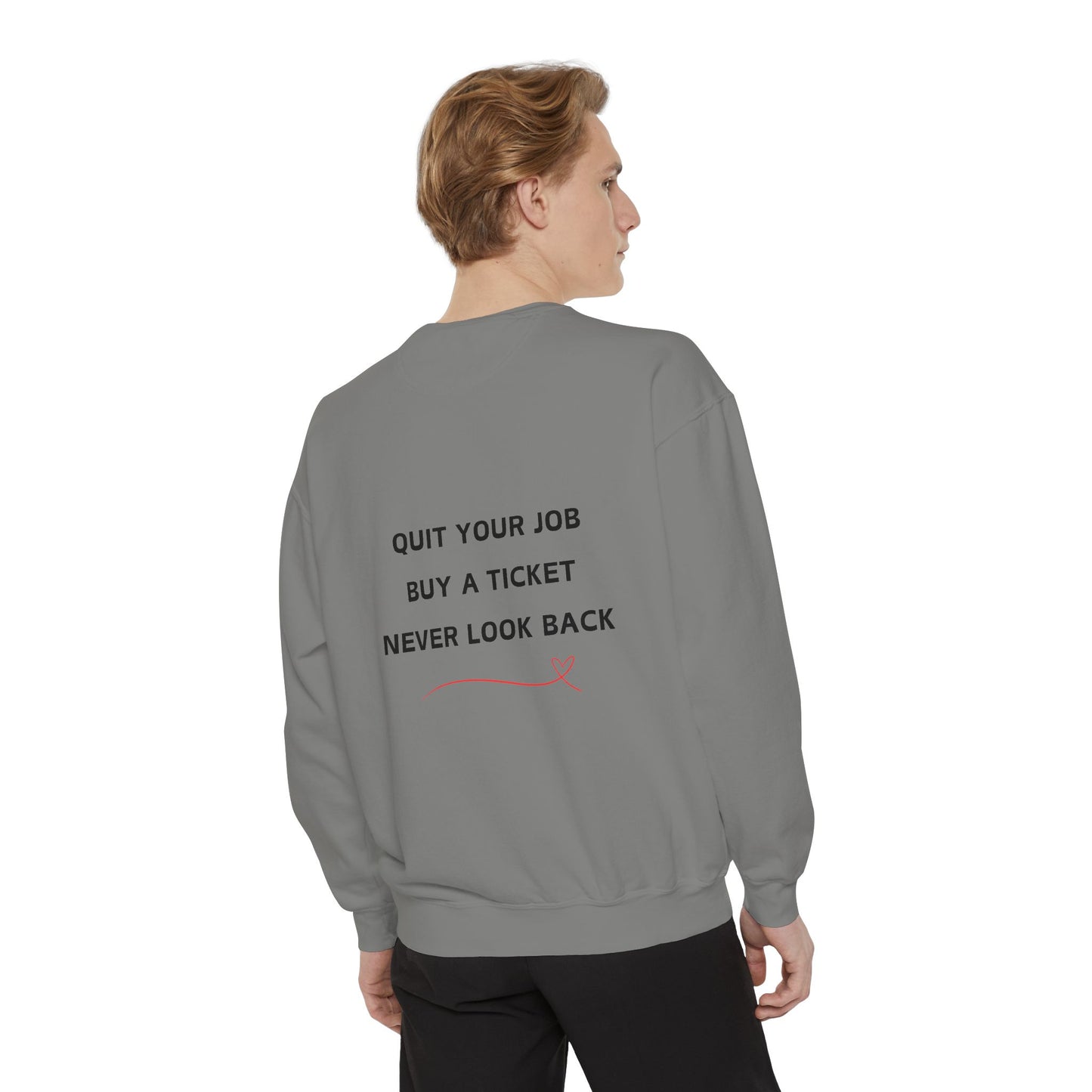 Never Look Back Crew Neck Sweatshirt