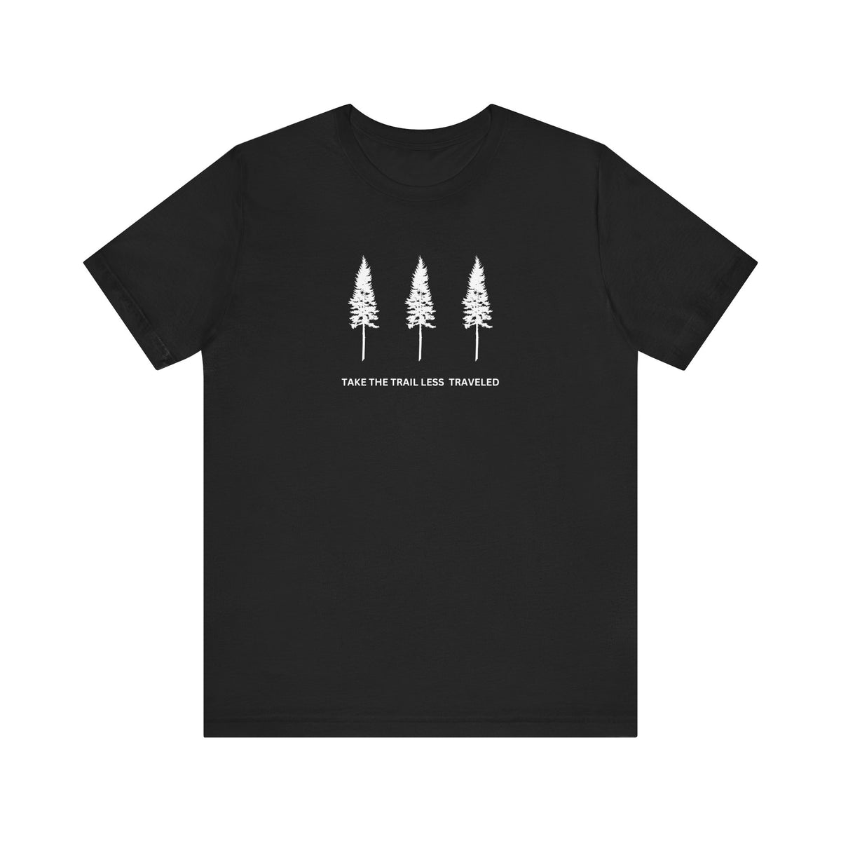 Take The Trail T-Shirt (White Font)