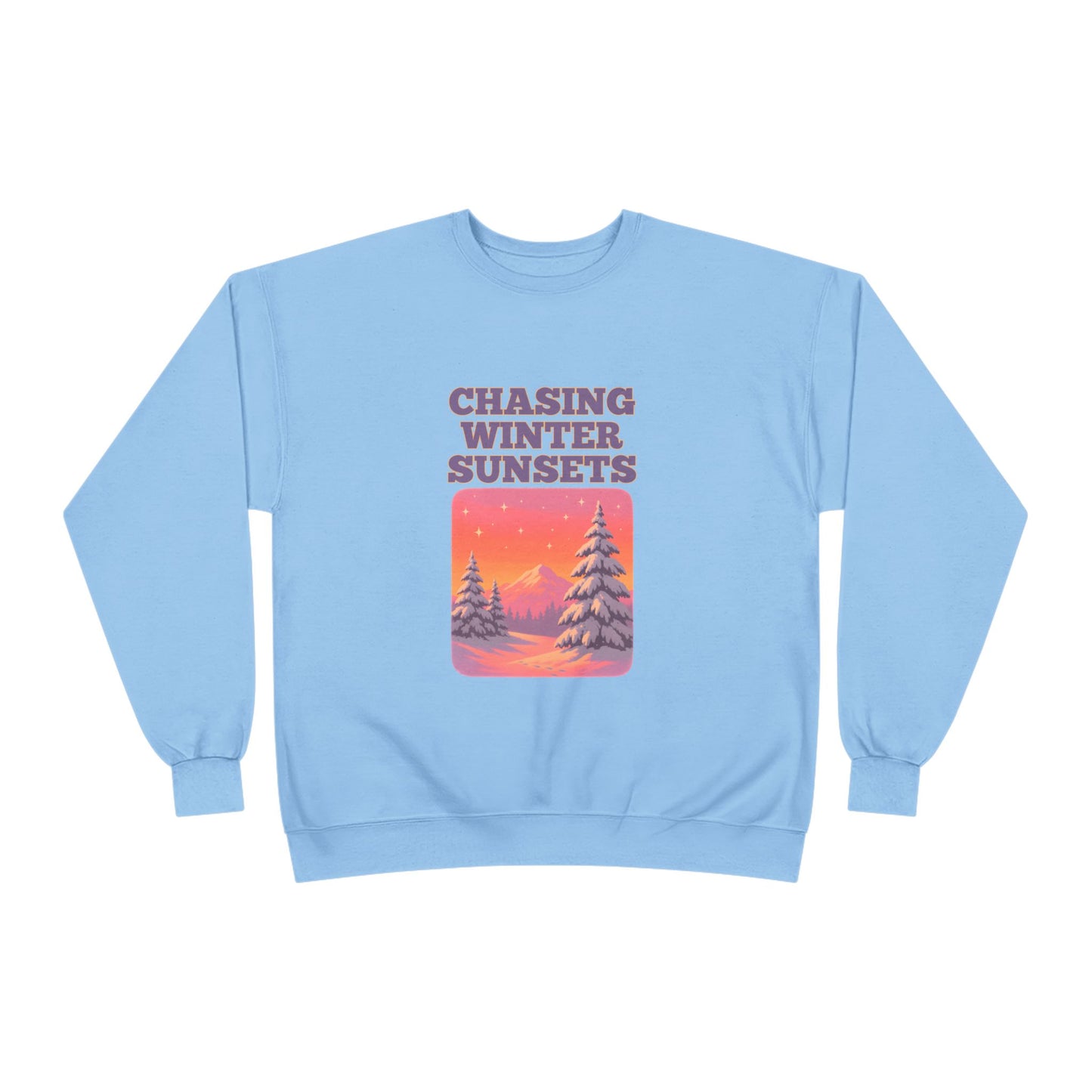 Chasing Winter Sunsets Sweatshirt