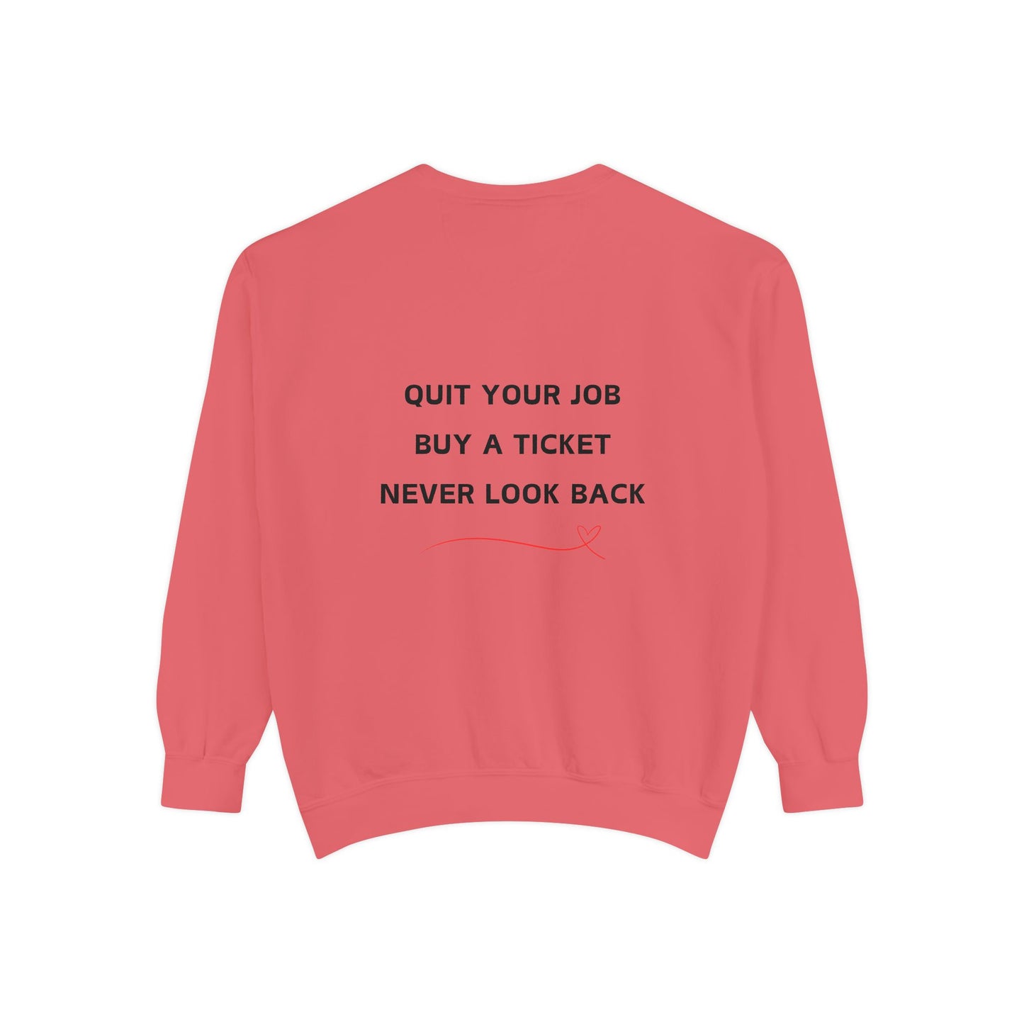 Never Look Back Crew Neck Sweatshirt