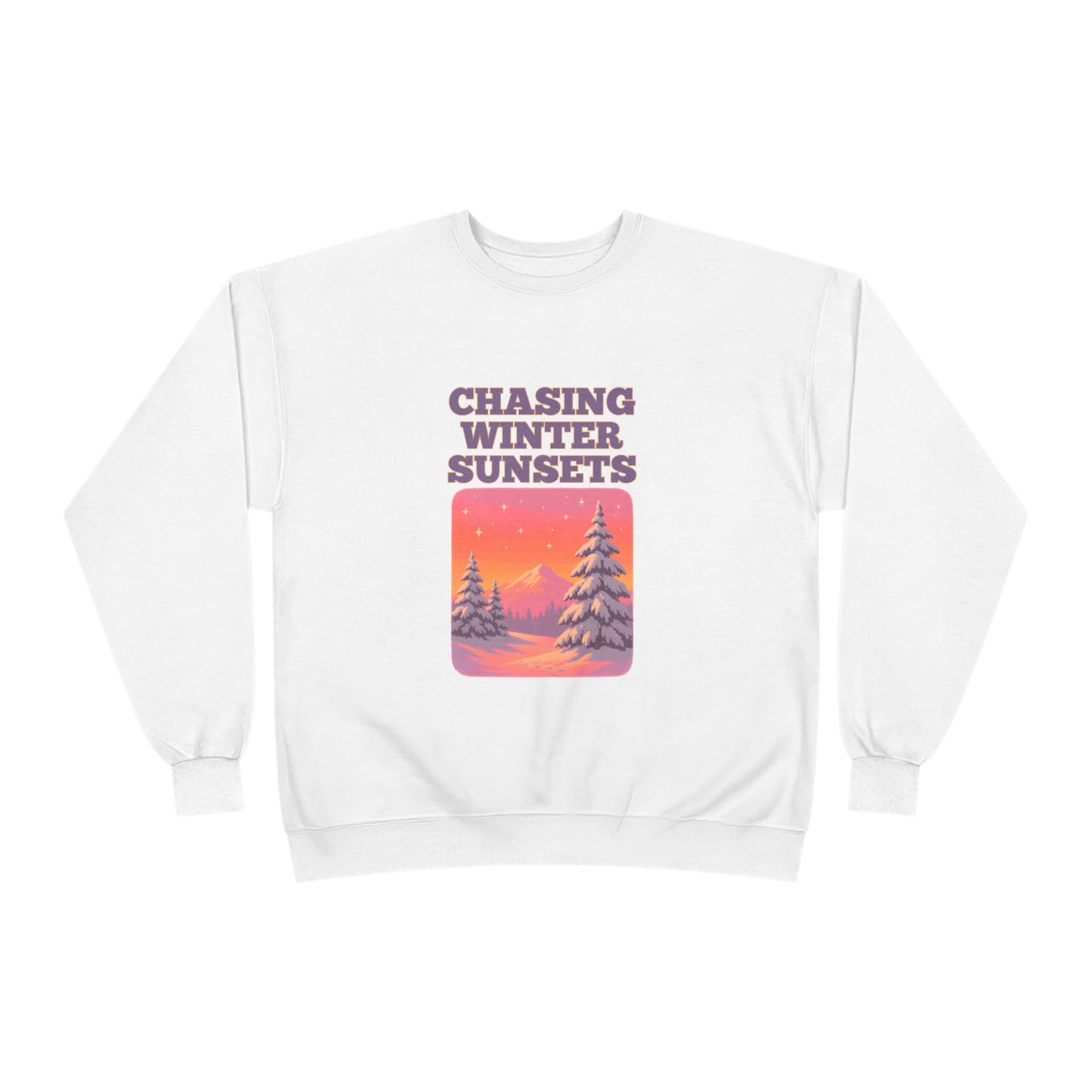 Chasing Winter Sunsets Sweatshirt