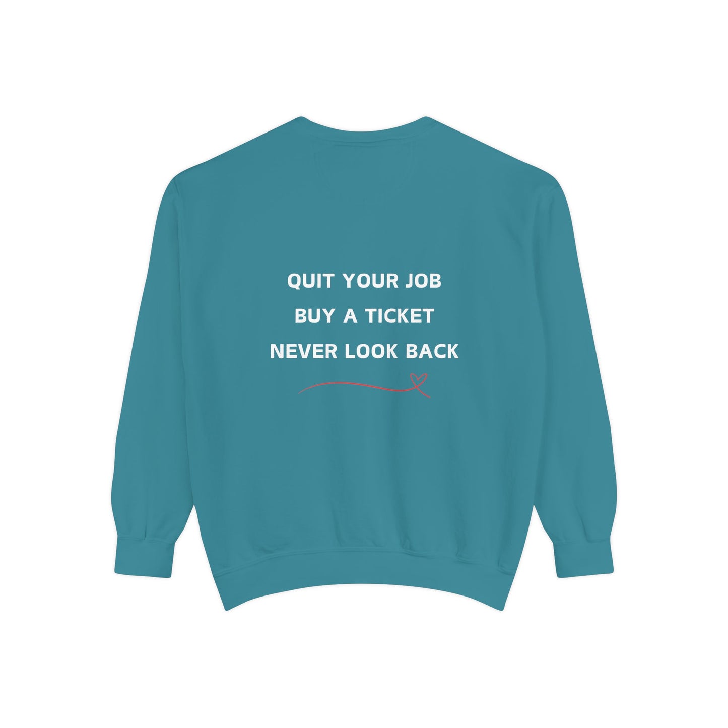 Never Look Back Crew Neck Sweatshirt