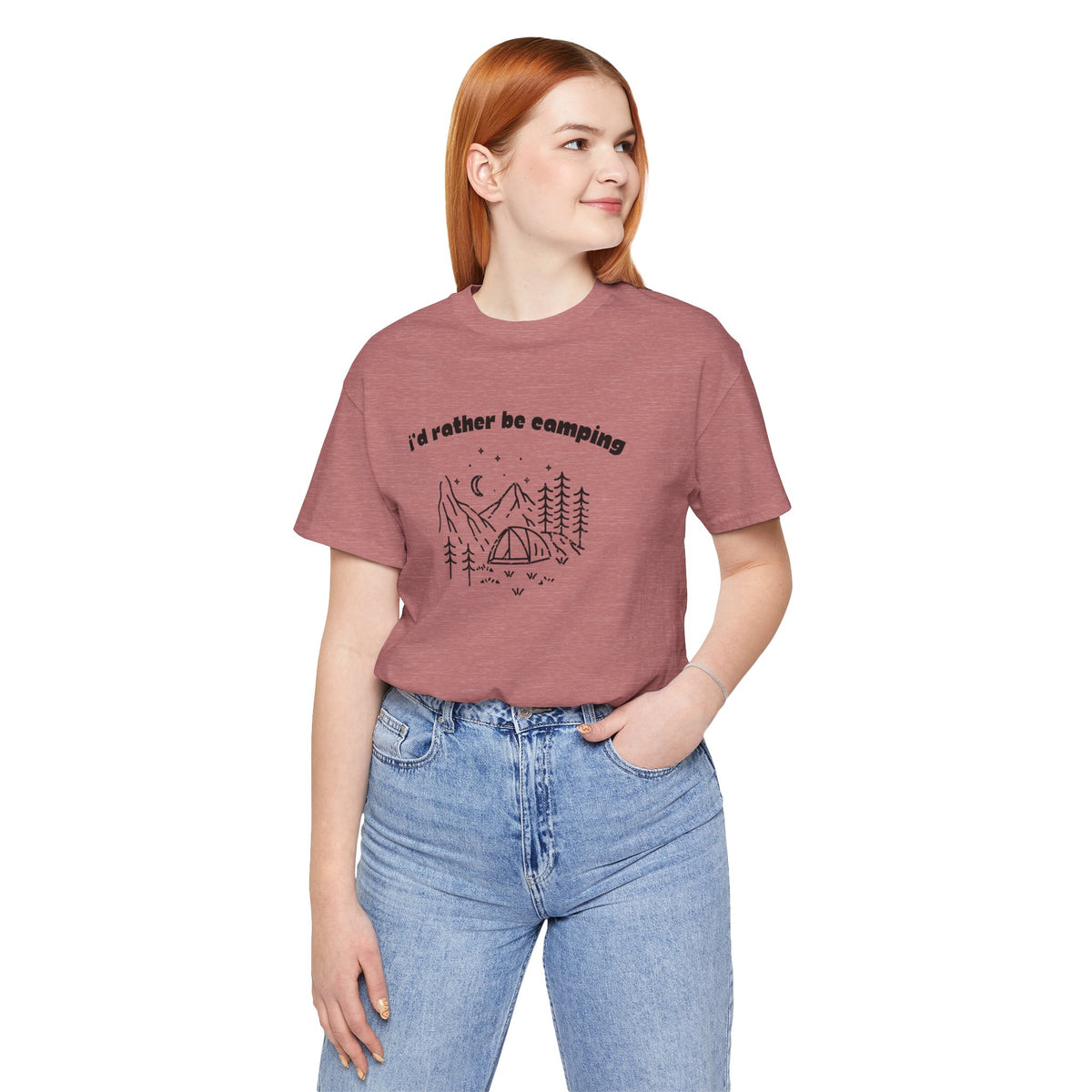 I'd Rather Be Camping T-Shirt