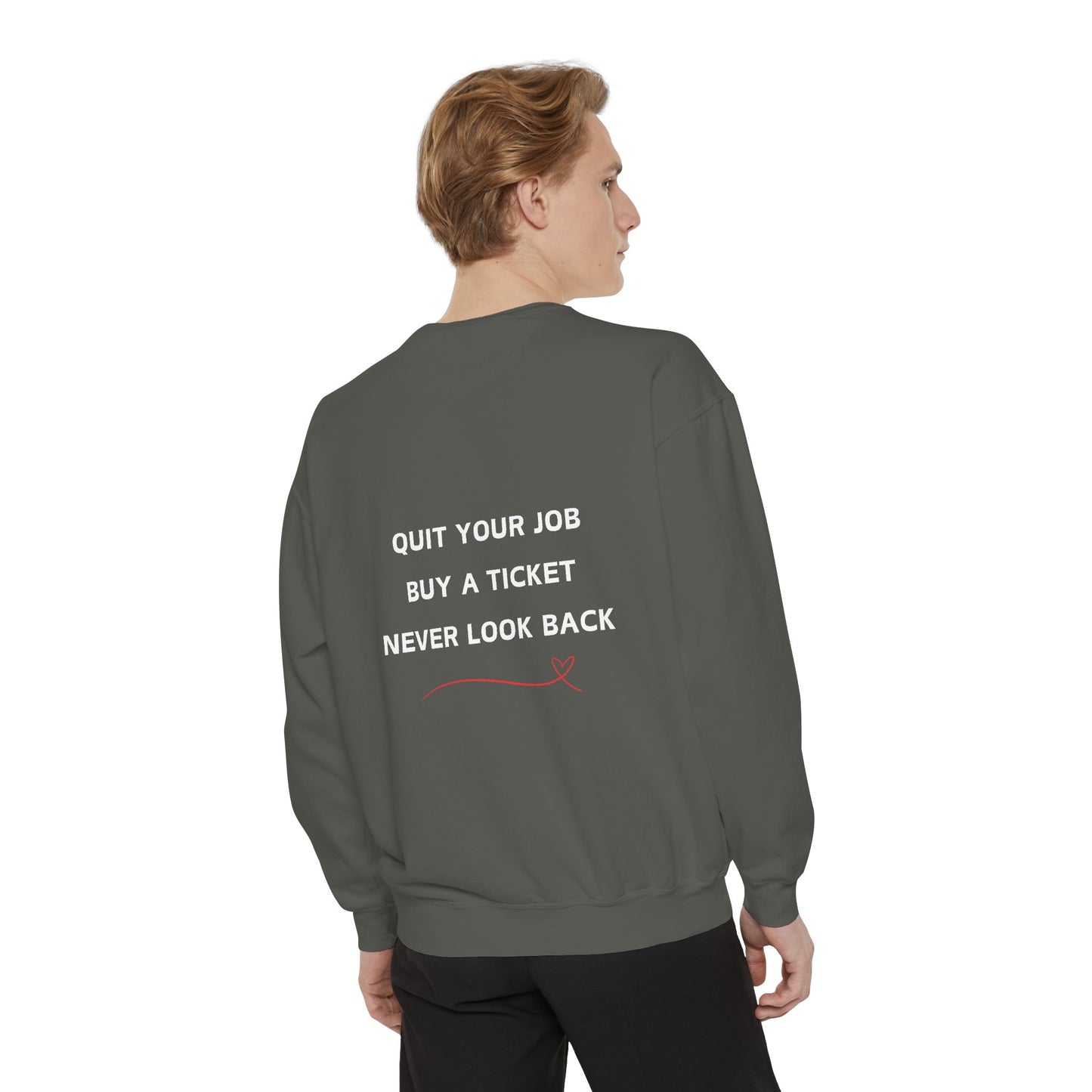 Never Look Back Crew Neck Sweatshirt